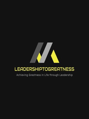 cover image of Leadership to Greatness